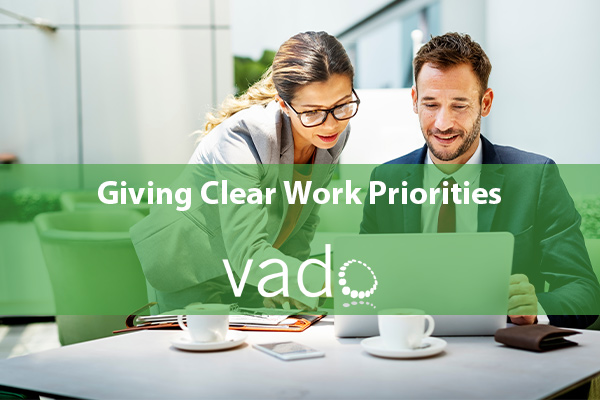 Giving Clear Work Priorities